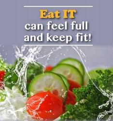 Eat IT can feel full and keep fit!